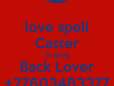 100% GUARANTEED +27603483377 LOST LOVE SPELLS CASTER THAT WORKS FAST